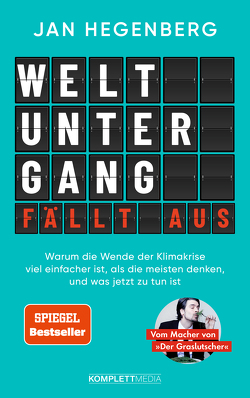 Weltuntergang fällt aus! (SPIEGEL-Bestseller) von Hegenberg,  Jan