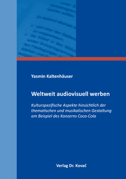 Weltweit audiovisuell werben von Kaltenhäuser,  Yasmin