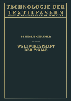 Weltwirtschaft der Wolle von Behnsen,  Henry, Genzmer,  Werner