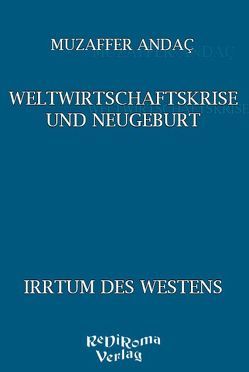 Weltwirtschaftskrise und Neugeburt von Andac,  Muzaffer