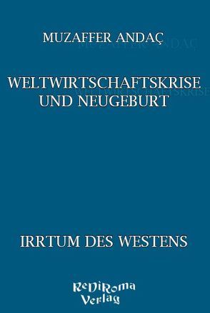 Weltwirtschaftskrise und Neugeburt von Andac,  Muzaffer