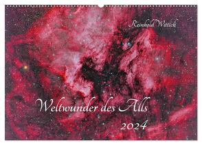 Weltwunder des Alls (Wandkalender 2024 DIN A2 quer), CALVENDO Monatskalender von Wittich,  Reinhold