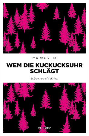 Wem die Kuckucksuhr schlägt von Fix,  Markus