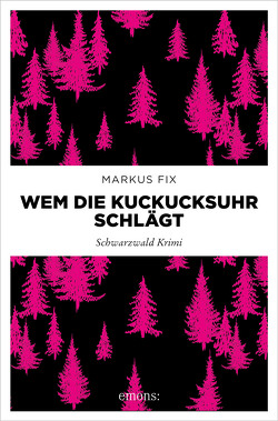 Wem die Kuckucksuhr schlägt von Fix,  Markus