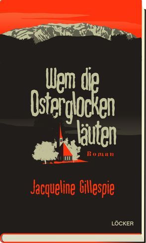 Wem die Osterglocken läuten von Gillespie,  Jacqueline