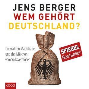 Wem gehört Deutschland von Berger,  Jens, Lehnen,  Stefan