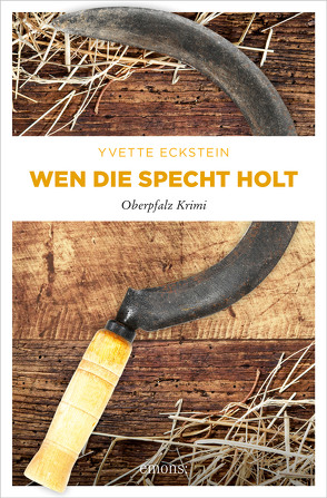 Wen die Specht holt von Eckstein,  Yvette