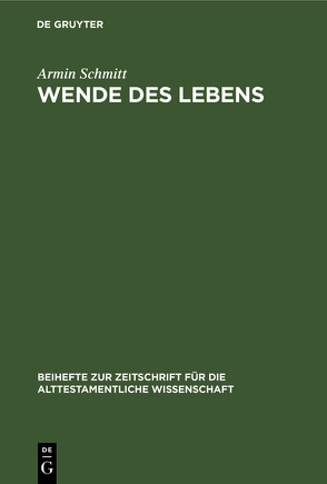 Wende des Lebens von Schmitt,  Armin