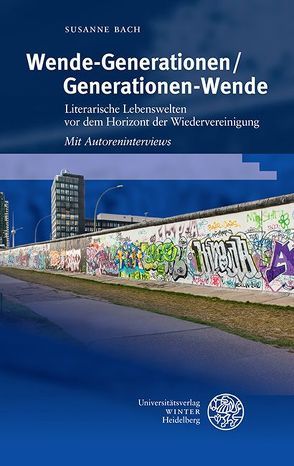 Wende-Generationen/Generationen-Wende von Bach,  Susanne