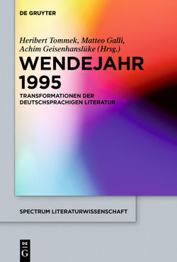 Wendejahr 1995 von Galli,  Matteo, Geisenhanslüke,  Achim, Tommek,  Heribert