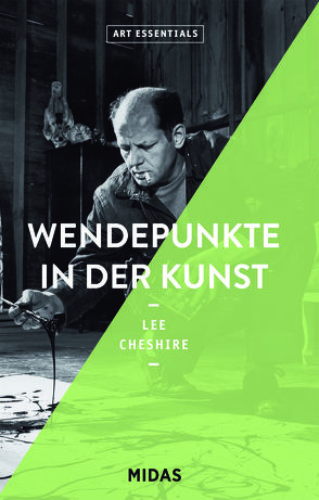 Wendepunkte in der Kunst (ART ESSENTIALS) von Cheshire,  Lee