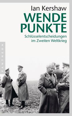 Wendepunkte von Kershaw,  Ian, Schmidt,  Klaus-Dieter