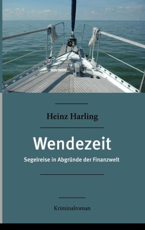 Wendezeit von Harling,  Heinz