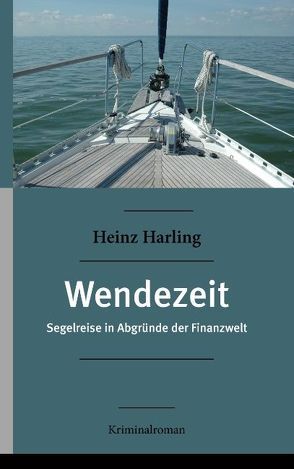 Wendezeit von Harling,  Heinz