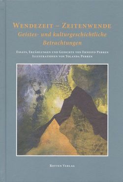 Wendezeit – Zeitenwende von Perren - Terzi,  Yolanda, Perren,  Ernesto