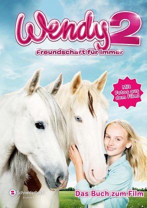 Wendy 2 – Freundschaft für immer von Stichler,  Mark