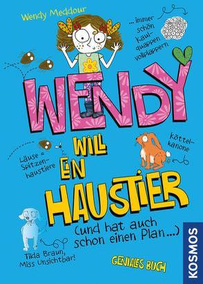 Wendy will ein Haustier (und hat auch schon einen Plan) von Meddour,  Wendy