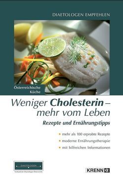 Weniger Cholesterin – mehr vom Leben von Frühwirth,  Anton, Hofbauer,  Andrea