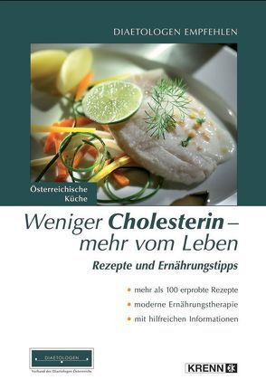 Weniger Cholesterin – mehr vom Leben von Frühwirth,  Anton, Hofbauer,  Andrea