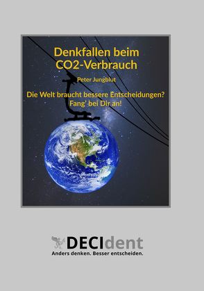 Denkfallen beim CO2-Verbrauch von Jungblut,  Peter