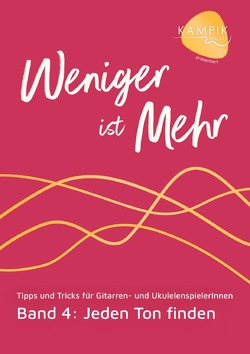 Weniger ist Mehr / Weniger ist Mehr Band 4 von Kampik,  Jürgen