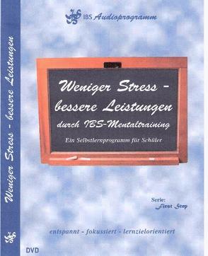 Weniger Stress – bessere Leistungen durch mentales Training von Meier,  Josef