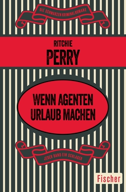 Wenn Agenten Urlaub machen von Perry,  Ritchie, Thaler,  Willy