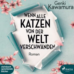 Wenn alle Katzen von der Welt verschwänden von Katzenberger,  Jan, Kawamura,  Genki