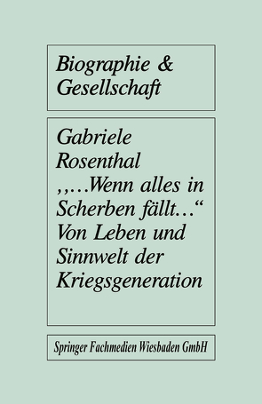 „…wenn alles in Scherben fällt…“ von Rosenthal,  Gabriele