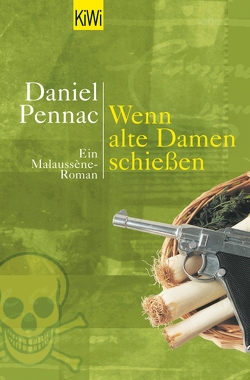 Wenn alte Damen schießen von Passet,  Eveline, Pennac,  Daniel