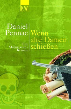 Wenn alte Damen schießen von Passet,  Eveline, Pennac,  Daniel