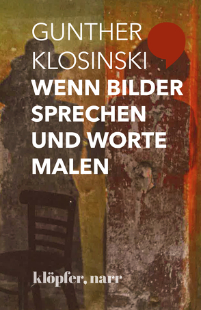 Wenn Bilder sprechen und Worte malen von Klosinski,  Gunther