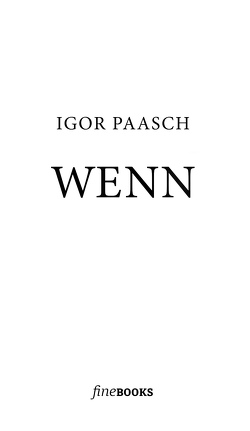 Wenn von Paasch,  Igor