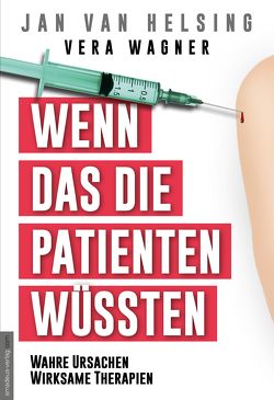 Wenn das die Patienten wüssten von van Helsing,  Jan, Wagner,  Vera