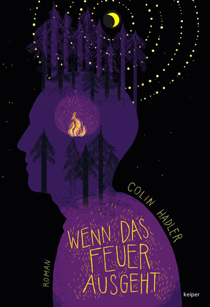 Wenn das Feuer ausgeht von Hadler,  Colin