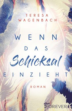 Wenn das Schicksal einzieht von Wagenbach,  Teresa