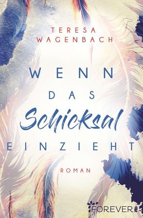 Wenn das Schicksal einzieht von Wagenbach,  Teresa