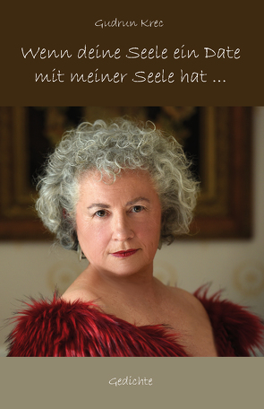 Wenn deine Seele Sex mit meiner hat … von Krec,  Gudrun