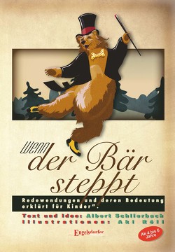 Wenn der Bär steppt von Röll,  Aki, Schlierbach,  Albert