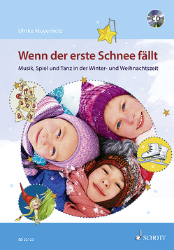 Wenn der erste Schnee fällt von Meyerholz,  Ulrike, Riemann,  Alexa