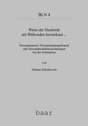 Wenn der Heulende am Blökenden herumkaut … von Schorkowitz,  Dittmar