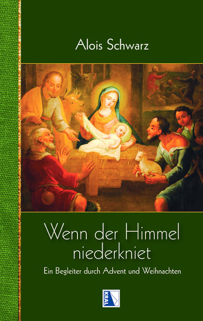 Wenn der Himmel niederkniet von Schwarz,  Alois