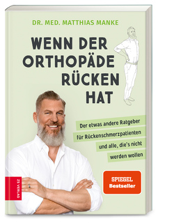 Wenn der Orthopäde Rücken hat von Manke,  Matthias