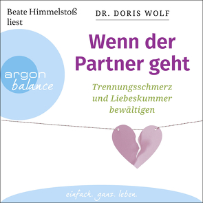 Wenn der Partner geht von Himmelstoss, ,  Beate, Wolf,  Doris