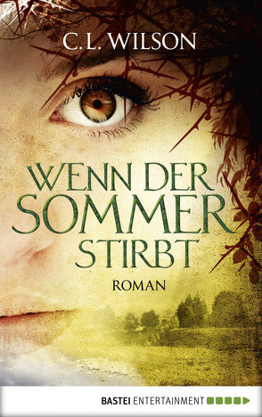 Wenn der Sommer stirbt von Nirschl,  Anita, Wilson,  C.L.