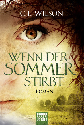 Wenn der Sommer stirbt von Nirschl,  Anita, Wilson,  C.L.