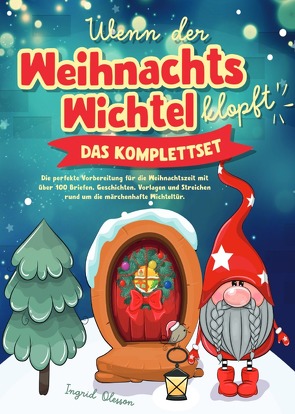 Wenn der Weihnachtswichtel klopft – das Komplettset von Olesson,  Ingrid