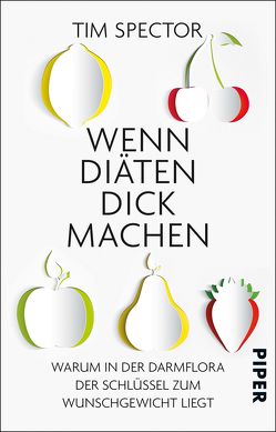 Wenn Diäten dick machen von Reuter,  Helmut, Spector,  Tim