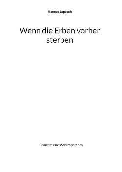 Wenn die Erben vorher sterben von Lapesch,  Hannes