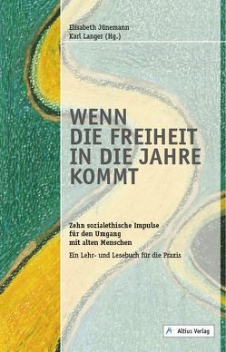 Wenn die Freiheit in die Jahre kommt von Al Dulami,  Khaled Ali, Aschauer,  Rupert, Beermann,  Christopher, Engel,  Sabine, Faiman,  Nikolaus, Felmer,  Viktoria, Fritzl,  Elisabeth, Habsburg-Lothringen,  Edith, Heffels,  Wolfgang M., Herrmann,  Ute, Hoischen,  Thomas, Holthaus,  Vincenz, Hurtz,  Klaus, Johannes Paul II., Jünemann,  Elisabeth, Kilz,  Gerhard, Küberl,  Franz, Langer,  Karl, Langer,  Vera, Leuwer,  Peter, Marx,  Reinhard Kardinal, Molitor,  Ulrike, Pruckner,  Martina, Rogner,  Philipp, Sachse,  Irene, Sauter,  Hanns, Schmidt,  Gerda, Schwarz,  Alois, Stejskal,  Jirí, Stepanek,  Elisabeth, Theisen,  Heinz, Vanecek,  Günter, Wahl,  Stephan, Wallisch,  Eva Maria, Wiesmann,  Rudolf